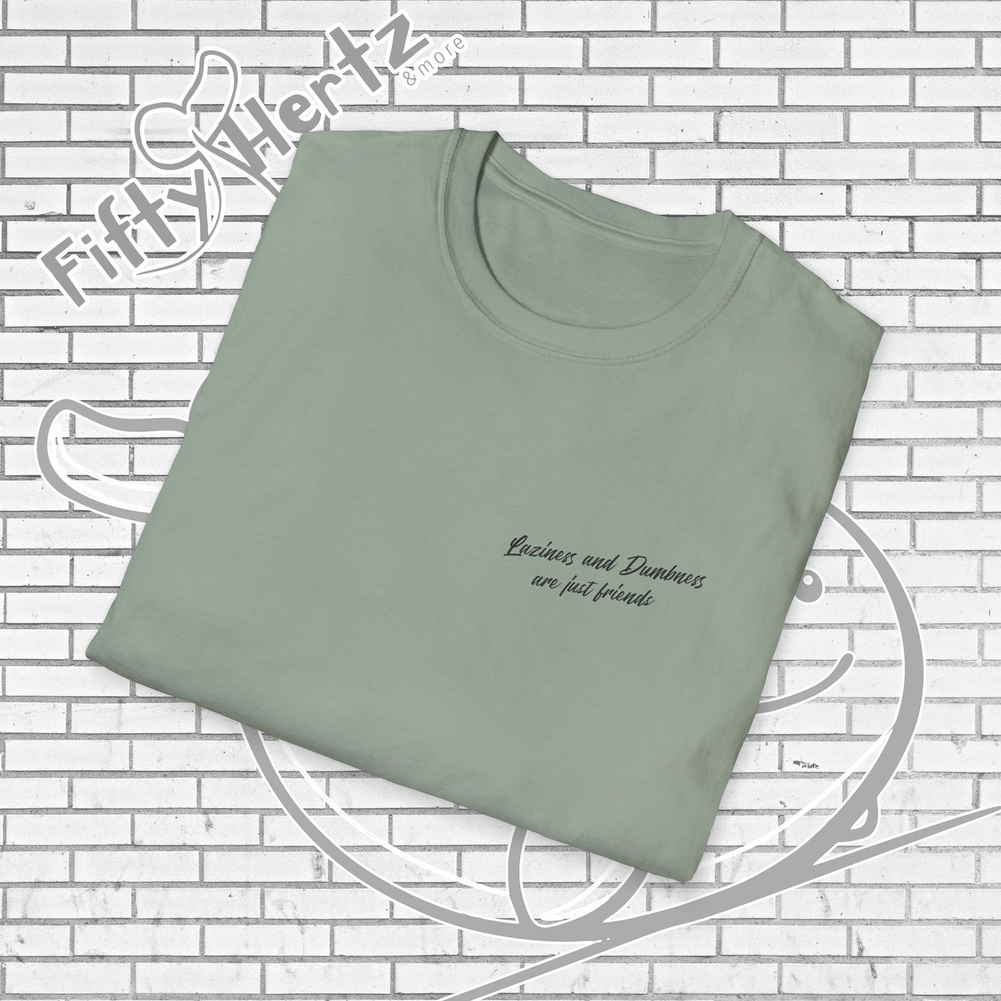 Laziness & Dumbness (Light) Unisex T-Shirt