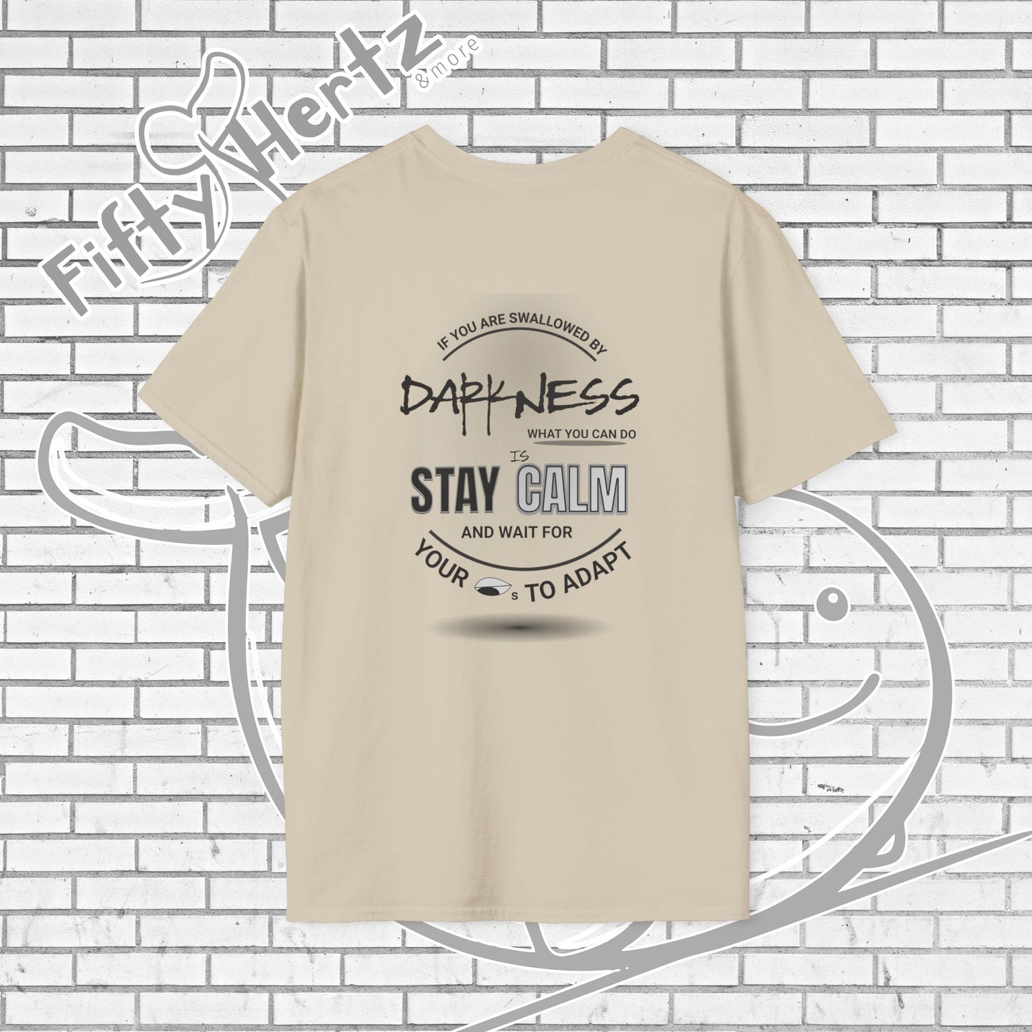 In Darkness (Light) Unisex T-Shirt