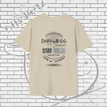 In Darkness (Light) Unisex T-Shirt