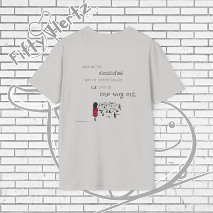 One way OUT (Light) Unisex T-Shirt