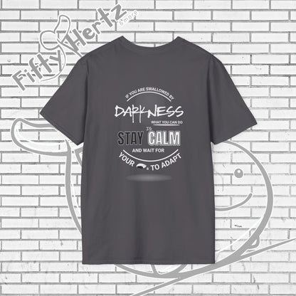 In Darkness (Dark) Unisex T-Shirt