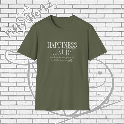 Happiness isn't LUXURY (Dark) Unisex T-Shirt