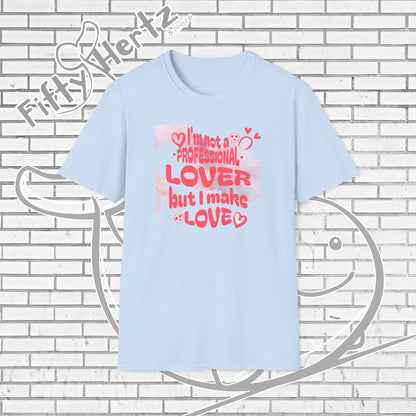 Professional Lover Unisex T-Shirt