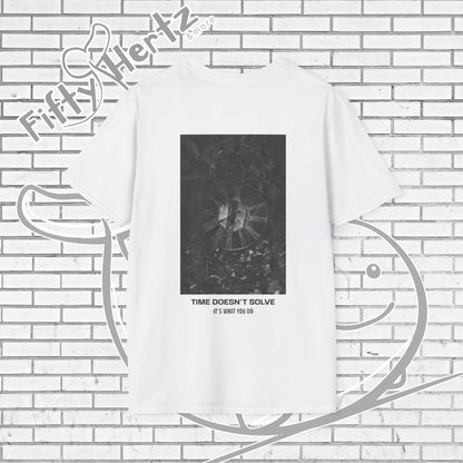 Time doesn't Solve (Light) Unisex T-Shirt
