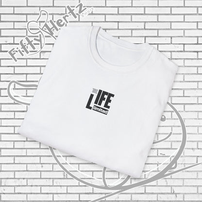 Life's LTD (Light) Unisex T-Shirt