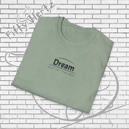 Dream OUT (Light) Unisex T-Shirt