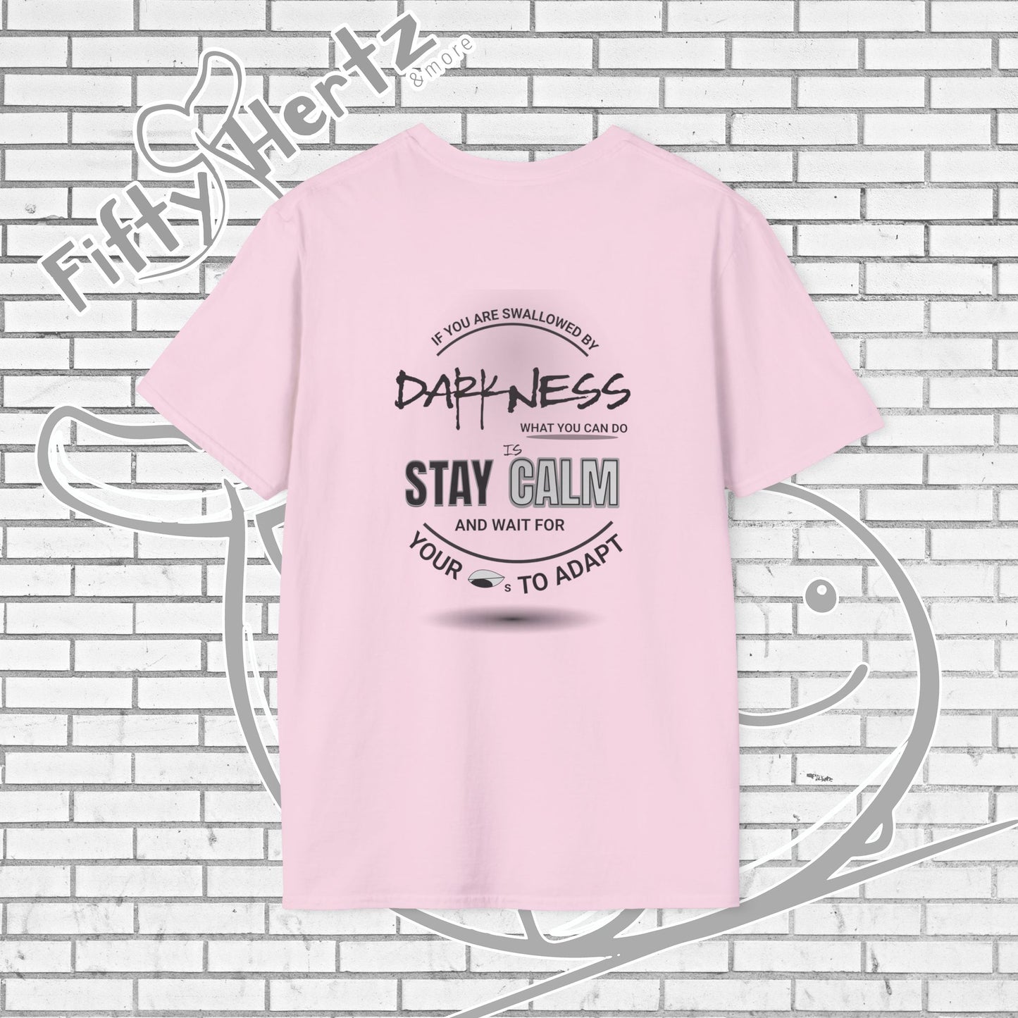 In Darkness (Light) Unisex T-Shirt