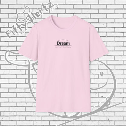 Dream OUT (Light) Unisex T-Shirt