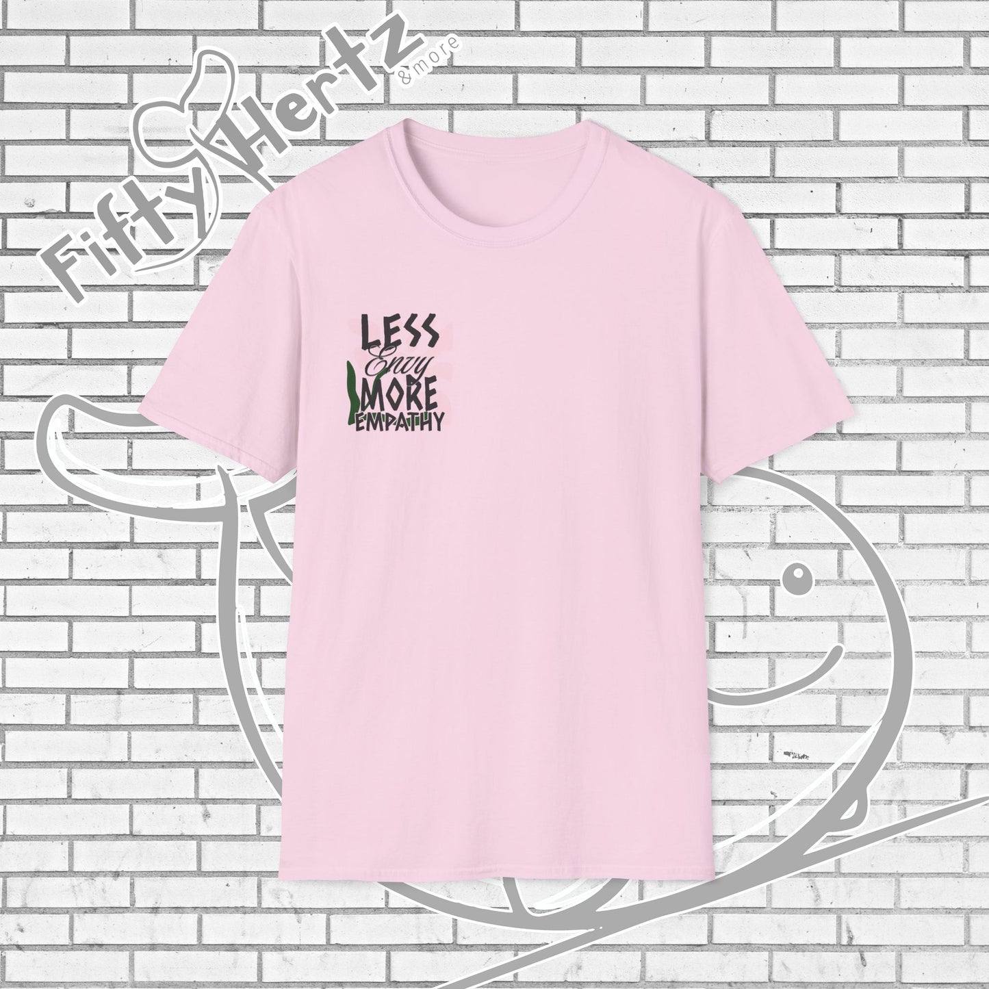Less Envy (Light) Unisex T-Shirt