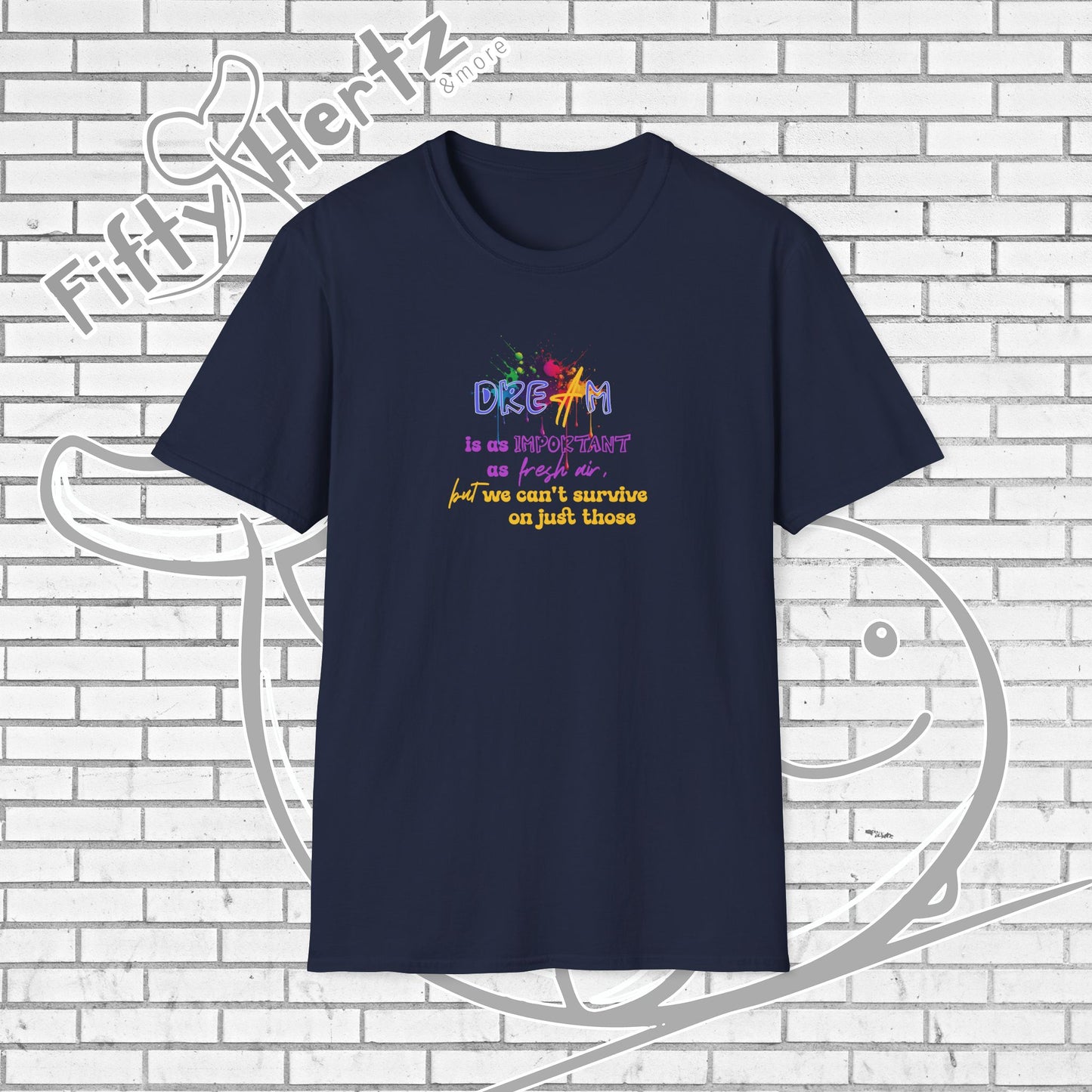 Important Dream Unisex T-Shirt