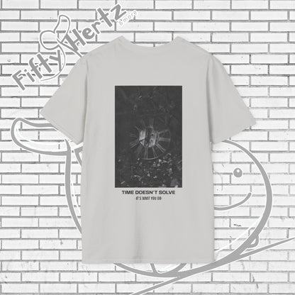 Time doesn't Solve (Light) Unisex T-Shirt