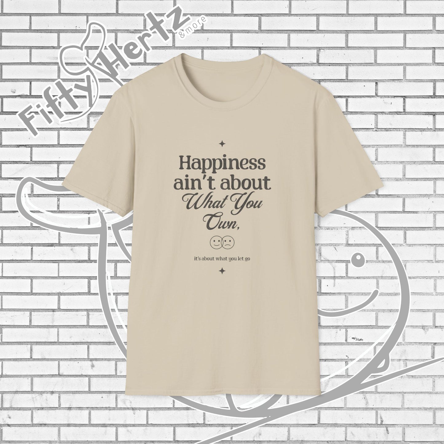 Happiness=let-go (Light) Unisex T-Shirt