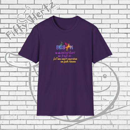 Important Dream Unisex T-Shirt