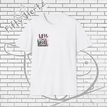 Less Envy (Light) Unisex T-Shirt