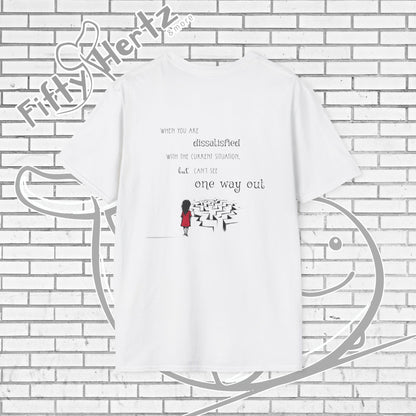 One way OUT (Light) Unisex T-Shirt