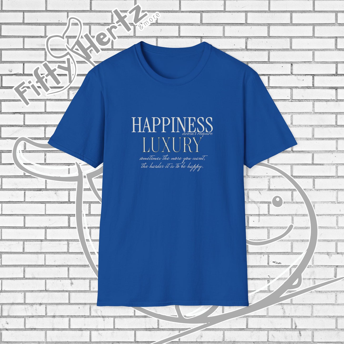 Happiness isn't LUXURY (Dark) Unisex T-Shirt