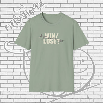 Just Don't QUIT Unisex T-Shirt