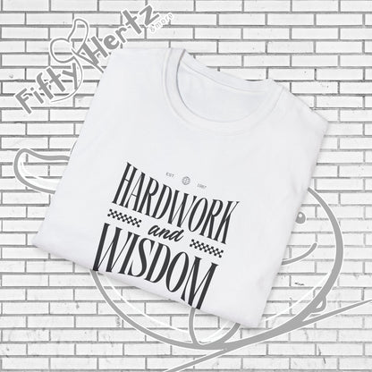 Hardwork & Wisdom (Light) Unisex T-Shirt