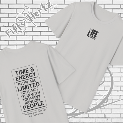 Life's LTD (Light) Unisex T-Shirt
