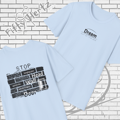 Dream OUT (Light) Unisex T-Shirt