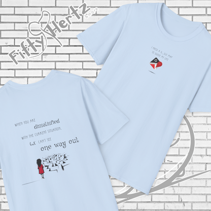 One way OUT (Light) Unisex T-Shirt