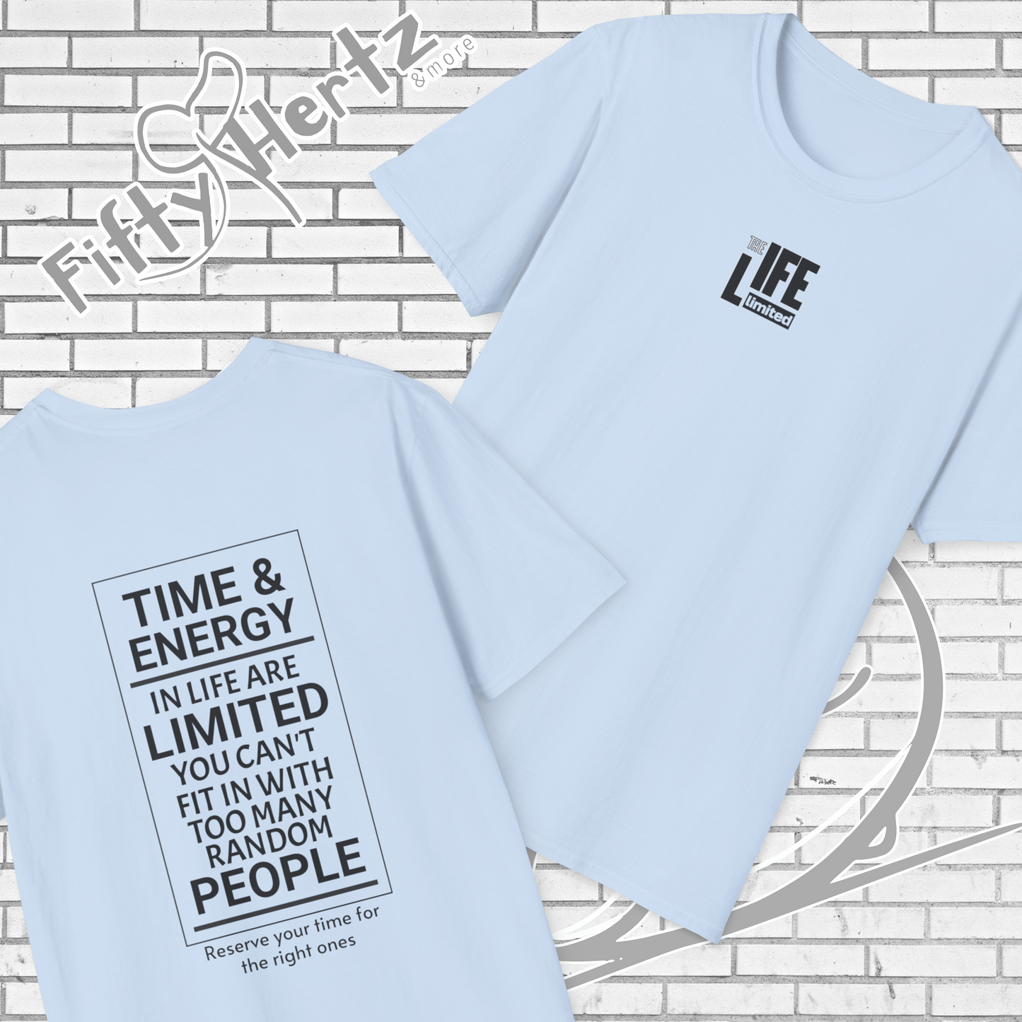Life's LTD (Light) Unisex T-Shirt