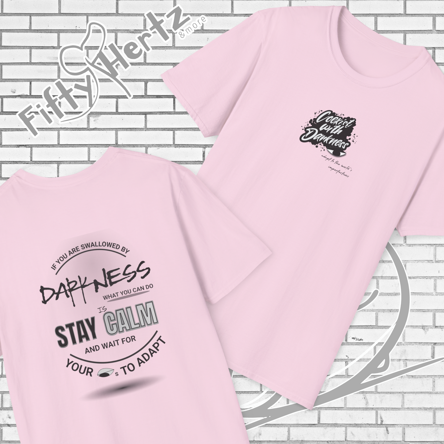 In Darkness (Light) Unisex T-Shirt