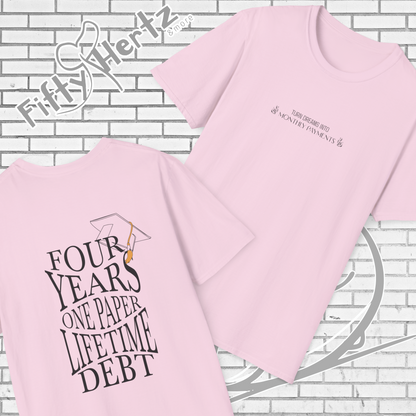Graduation Joke (Light) Unisex T-Shirt