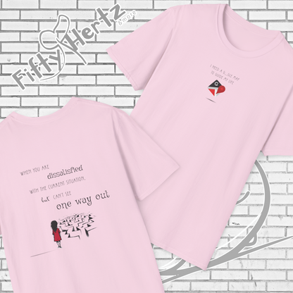 One way OUT (Light) Unisex T-Shirt